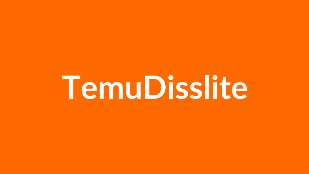Temu للأندرويد - Disslite